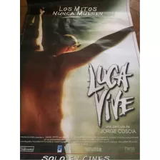 Poster Luca Vive--(luca Prodan) -zumo Dir: Jorge Coscia 2002