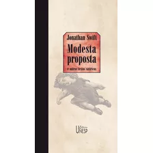 Modesta Proposta: E Outros Textos Satíricos, De Swift, Jonathan. Fundação Editora Da Unesp, Capa Mole Em Português, 2005