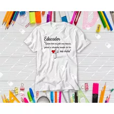 Camiseta Educador Fé Na Vida Envio Imediato Camisa Poliester