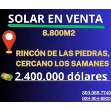 8.800m2 De Solar En Rincón De Las Piedras, Cerca Samanes