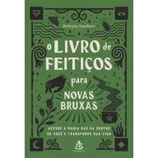 Livro O Livro De Feitiços Para Novas Bruxas