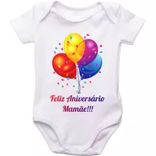 Body Do Bebê, Feliz Aniversário Mamãe