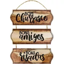 Placa Bom Churrasco, Bons Amigos, Boas Risadas - 29x52cm