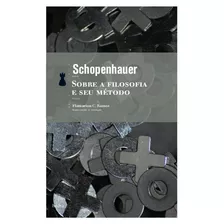 Sobre A Filosofia E Seu Método, De Schopenhauer, Arthur. Edlab Press Editora Eirele, Capa Mole Em Português, 2010