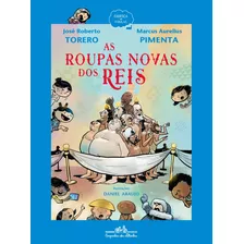 As Roupas Novas Dos Reis, De Torero, José Roberto. Série Fábrica De Fábulas Editora Schwarcz Sa, Capa Mole Em Português, 2021