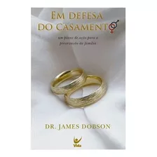 Livro Em Defesa Do Casamento