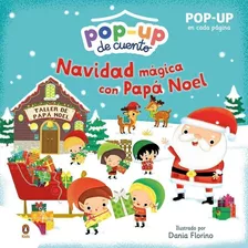 Libro: Navidad Mágica Con Papá Noel. Florino, Dania. Penguin