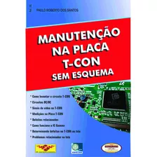 Livro Manutenção Na Placa T-con, Sem Esquema 