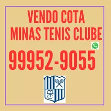 Vendo Cota Do Minas Tênis Clube