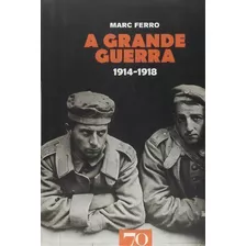 A Grande Guerra, De Ferro, Marc. Editora Edições 70 Em Português