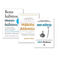 Kit Hábitos Atômicos + Bons Hábitos Maus Hábitos + 1 Livro