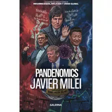 Libro Pandemonics - Javier Milei