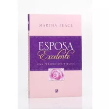 Esposa Excelente Martha Peace