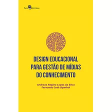 Design Educacional Para Gestão De Mídias Do Conhecimento