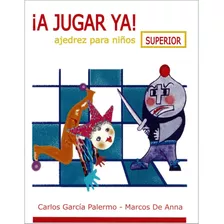 A Jugar Ya Ajedrez Para Niños Superior