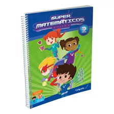 Super Matematicos N°2 Edicion Actualizada Caligrafix