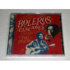 Poli Y Prietto Boleros Y Canciones Cd Sellado / Kktus 