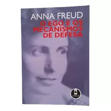 Livro O Ego E Os Mecanismos De Defesa - Anna Freud