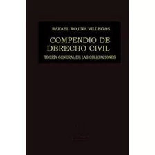 Compendio De Derecho Civil Iii Teoría General De Las Obligac