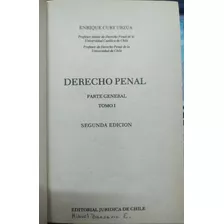 Derecho Penal. Parte General. Dos Tomos / Enrique Cury