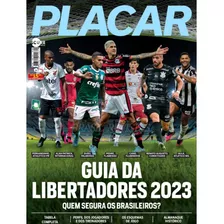 Revista Placar Guia Da Libertadores 2023 Colecionador