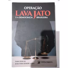 Operação Lava Jato E A Democracia Brasileira