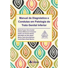 Livro Manual De Diagnósticos E Condutas Em Patologia Do Tra