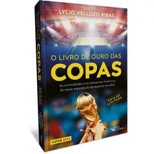O Livro De Ouro Das Copas Edição Limitada, De Vellozo Ribas, Lycio. Editora Faro Editorial Eireli, Capa Dura Em Português, 2022