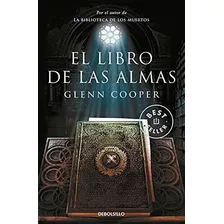 Libro: El Libro De Las Almas. Cooper, Glenn. Debolsillo