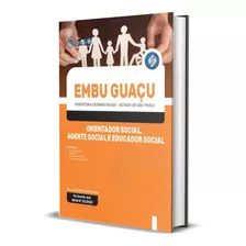 Prefeitura Embu Guaçu Sp Orientador Agente E Educador Social