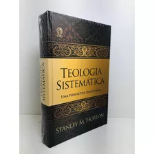 Teologia Sistemática Stanley M. Horton Capa Dura Cpad