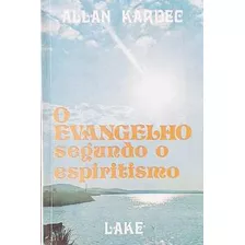 Livro O Evangelho Segundo O Espiritismo - Allan Kardec [1988]