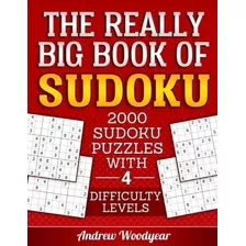 Libro: En Inglés El Verdadero Gran Libro De Sudoku: 2000 Sud