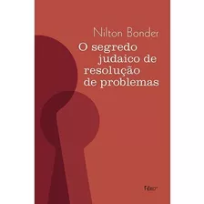 O Segredo Judaico De Resolução De Problemas