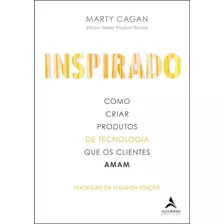 Inspirado - Cagan, Marty - Alta Books