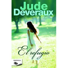 Livro Refugio (coleccion Romantica) - Deveraux Jude (papel)