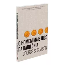 O Homem Mais Rico Da Babilônia Por Luiz Cavalcanti