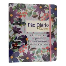 Planner Permanente Flores Fichário Pão Diário O Senhor É Bom