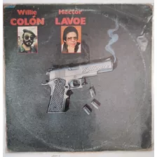 Vigilante. Hector Lavoe, Willie Colon. Vinilo De Època. 