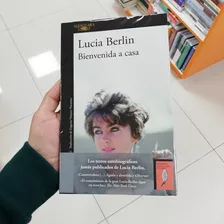 Libro Bienvenida A Casa - Lucía Berlin (envío Gratis) 