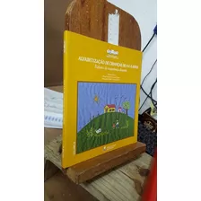 Livro Alfabetização Para Crianças De 6 A 8 Anos Volume Iv