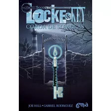 Locke & Key Vol. 3: Coroa De Sombras, De Hill, Joe. Novo Século Editora E Distribuidora Ltda., Capa Dura Em Português, 2020