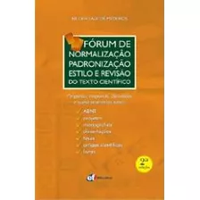 Forum De Normalizacao, Padronizacao, Estilo E Revisao Do Texto Cientifico