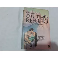 O Último Refugio Saga Romântica Da Índia M Kaye