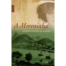 A Moreninha (edição De Bolso), De Joaquim Manuel De Macedo. Editora Bestbolso Em Português