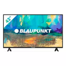 Televisor Blaupunkt 43 Pulgadas Smart Tv Led Fhd