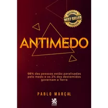 Antimedo, De Pablo Marçal