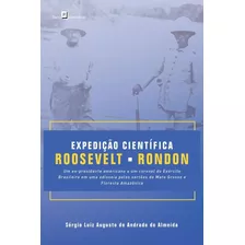 Expediçao Cientifica Roosevelt-rondon