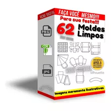 62 Moldes Limpos - Caixas Kit Festa Personalizados