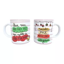 Caneca Decorativa- Que Seu Ho Ho Ho Seja Repleto De Ha Ha Ha